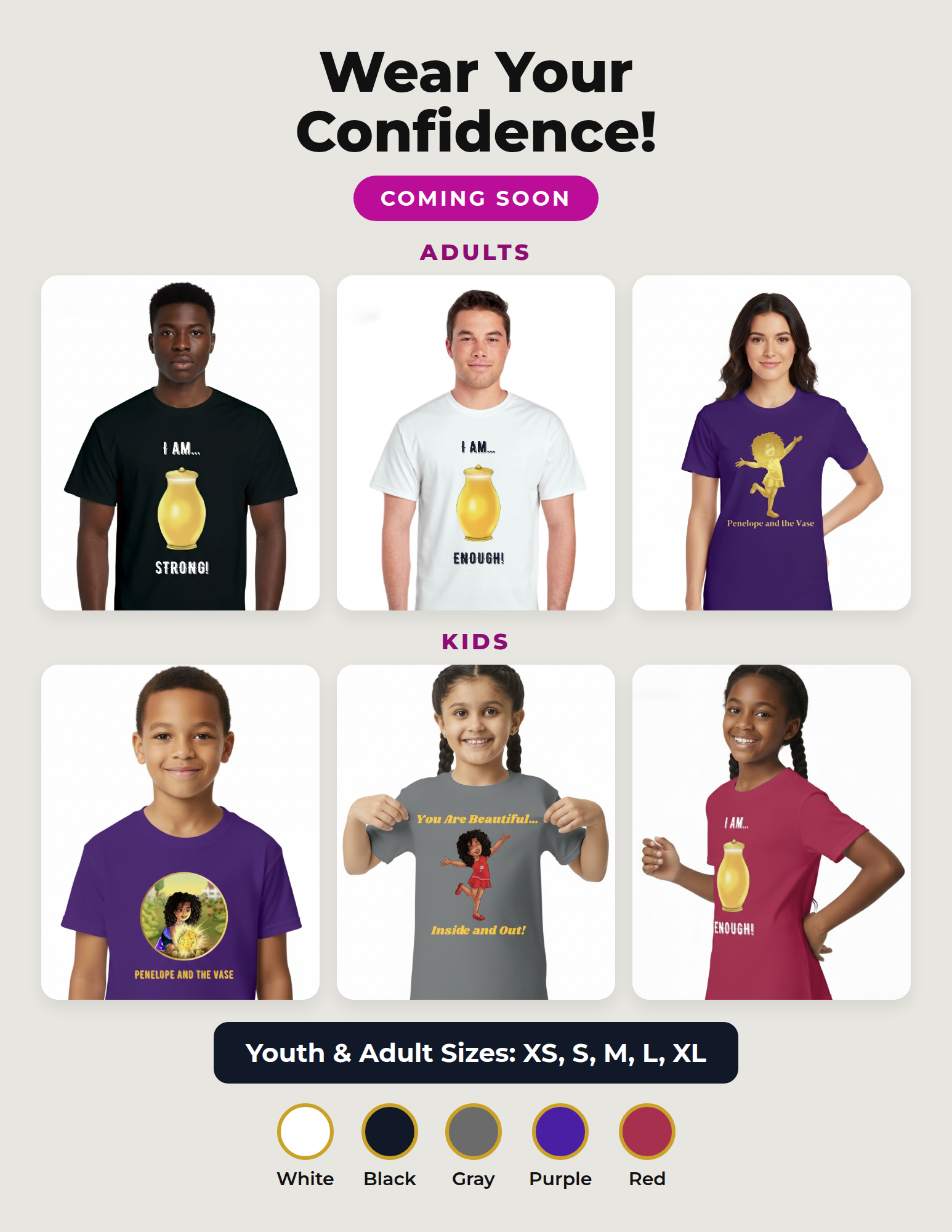 Wear Your Confidence Penelope tees for adults and kids, coming soon