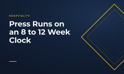 Press Runs on an 8 to 12 Week Clock, hospitality article title card